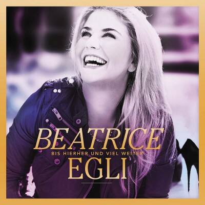 Egli Beatrice - BIS HIERHER UND VIEL WEITER (GOLD EDITIONSTANDARD)