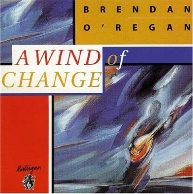 ORegan Brendan - A Wind Of Change