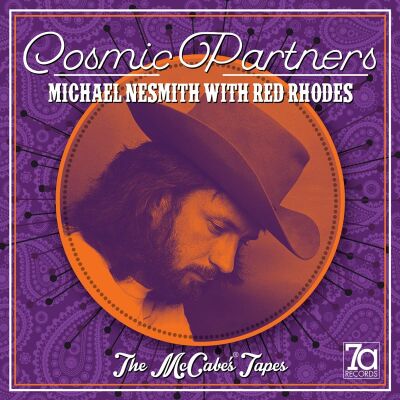 Nesmith Michael & Red Rhodes - Cosmic Partners: The Mccabes Tapes