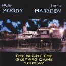 Moody Micky & Bernie Marsden - Night The Guitars Came...