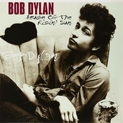 Dylan Bob - House Of The Risin Sun