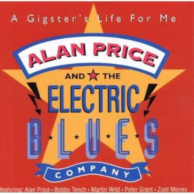 Price Alan And The Electric Blues Company - A Gigsters Life For Me