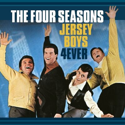 Four Seasons, The - Jersey Boys 4 Ever & 2