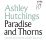 Hutchings Ashley - Paradise And Thorns