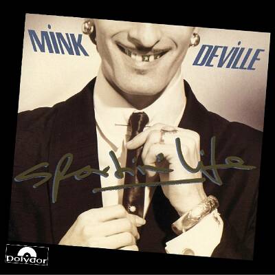 Mink Deville - Sportin Life