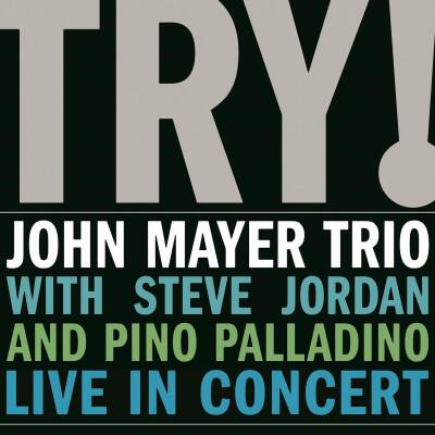 Mayer John Trio - Try!: Live In Concert