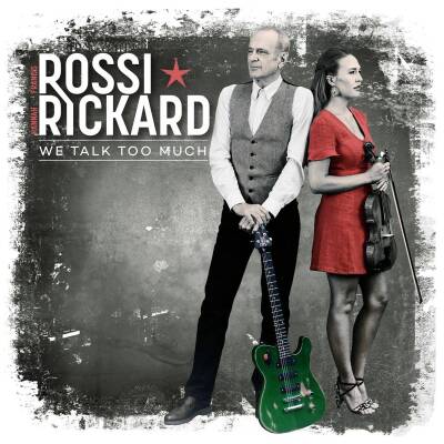 Rossi Francis / Rickard Hannah - We Talk Too Much