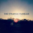 Strange Familiar - Day The Light Went Out