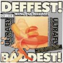 Williams Wendy O - Deffest And Baddest
