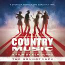 Country Music: A Film By Ken Burns (The Soundtrac...