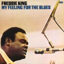 King Freddie - My Feeling For The Blues