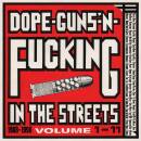Dope, Guns & Fucking In The Streets