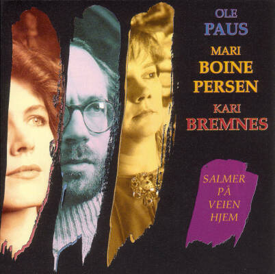 Bremnes Kari / Boine Persen Mari / Paus Ole - Salmer Pa Veien Hjem