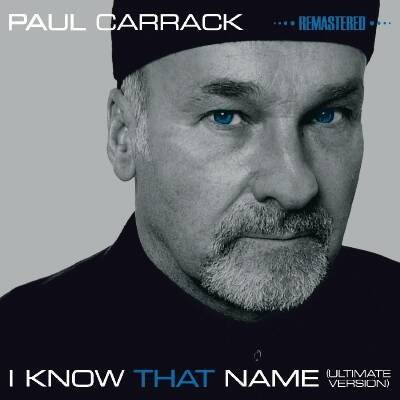 Carrack Paul - I Know That Name