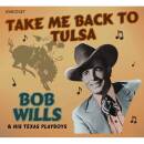 Wills Bob & his Texas Playboys - Take Me Back To Tulsa