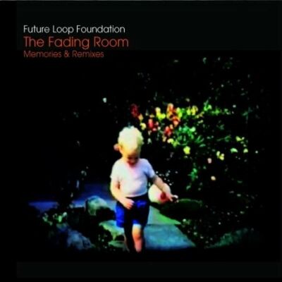 Future Loop Foundation - Fading Room