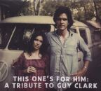 Clark Guy - This Ones For Him