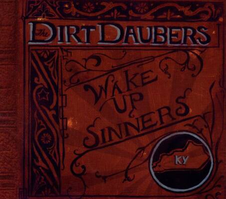 Dirt Daubers - Wake Up Sinners