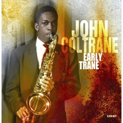 Coltrane John - Early Trane