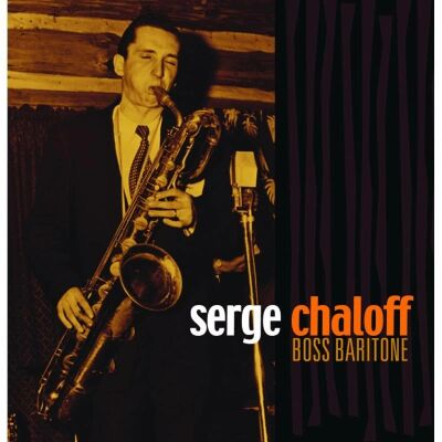 Chaloff Serge - Boss Baritone