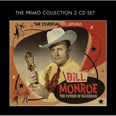 Monroe Bill - Father Of Bluegrass