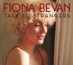 Bevan Fiona - Talk To Strangers