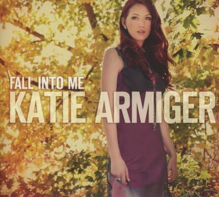 Armiger Katie - Fall Into Me