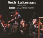 Lakeman Seth & The BBC Concert Orchestra - Live With