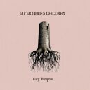 Hampton Mary - My Mothers Children
