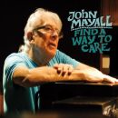 Mayall John - Find A Way To Care