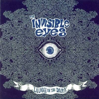 Invisible Eyes - Laugh In The Dark