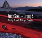Scott Andy & Group S - Ruby & All Things Purple