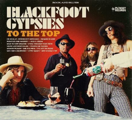 Blackfoot Gypsies - To The Top
