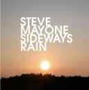 Mayone Steve - Sideways Rain