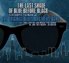 Original Blues Brothers Band - Last Shade Of Blue Before...