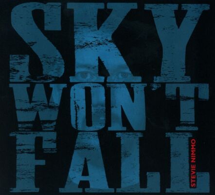 Nimmo Stevie - Sky Wont Fall