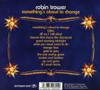 Trower Robin - Somethings About To Change