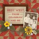 West Hedy - From Granmaw And Me