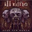 Ill Nino - Dead New World