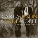 Olson Carla & Todd Wolfe - Hidden Hills Sessions