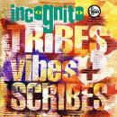 Incognito - Tribes Vibes+scribes