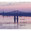Brace Eric Peter Cooper & Thomm Jutz - Riverland