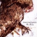 Two Gallants - Throes =Remastered= & 1