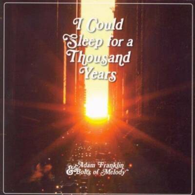 Franklin Adam - I Could Sleep For A Thousand Years