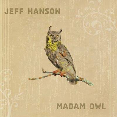 Hanson Jeff - Madam Owl