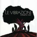 Le Vibrazioni - Le Strade Del Tempo