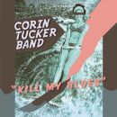 Tucker Corin Band - Kill My Blues