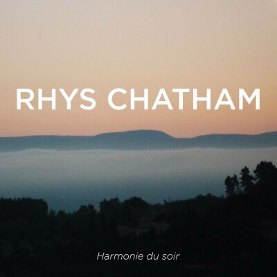 Chatham Rhys - Harmonie Du Soir