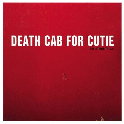 Death Cab For Cutie - Stability Ep
