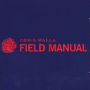 Walla Chris - Field Manual
